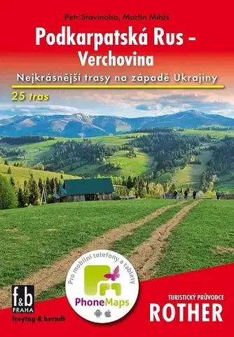 Európa Podkarpatská Rus - Verchovina - Turistický průvodce Rother - Martin Mitáš,Petr Stavinoha