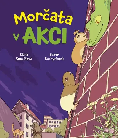 Komiksy Morčata v akci - Klára Smolíková,Ester Kuchynková