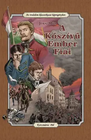 Komiksy A kőszívű ember fiai - Mór Jókai
