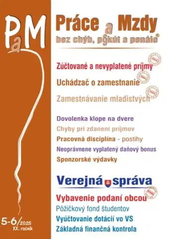 Pracovné právo Práce a Mzdy 5-6 2025 - Zúčtované a nevyplatené príjmy - Kolektív autorov