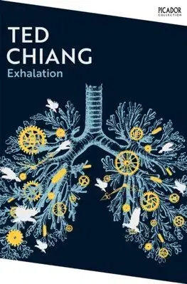 Sci-fi a fantasy Exhalation - Ted Chiang
