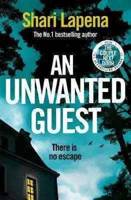 Cudzojazyčná literatúra An Unwanted Guest - Shari Lapena