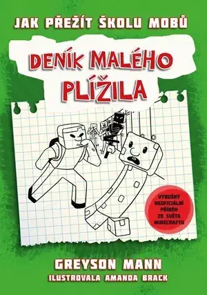 Dobrodružstvo, napätie, western Deník malého plížila 1 - Jak přežít školu mobů - Greyson Mann