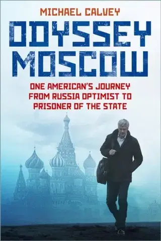 Detektívky, trilery, horory Odyssey Moscow - Michael Calvey