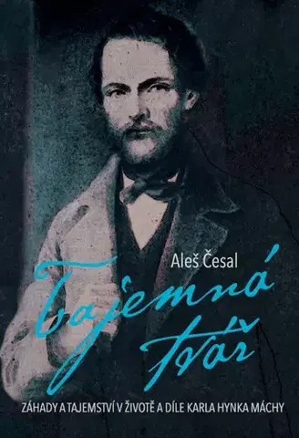Biografie - ostatné Tajemná tvář - Aleš Česal