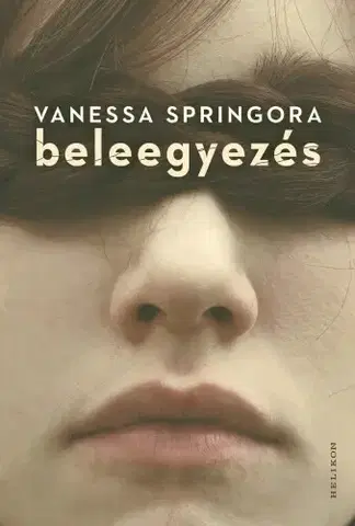 Svetová beletria Beleegyezés - Vanessa Springora