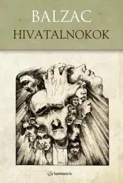 Svetová beletria Hivatalnokok - Honoré de Balzac