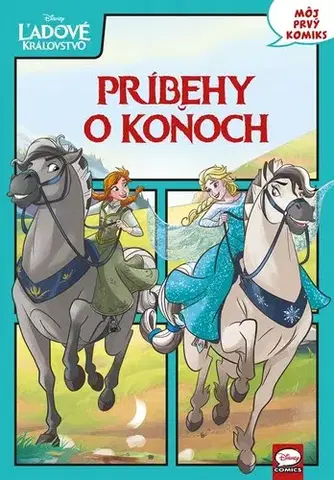 Pre deti a mládež - ostatné Ľadové kráľovstvo - Príbehy o koňoch: Môj prvý komiks - neuvedený,Zuzana Močková-Lorková