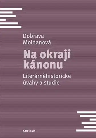 Sociológia, etnológia Na okraji kánonu - Dobrava Moldanová