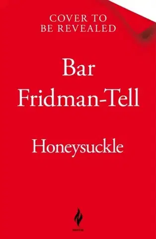 Detektívky, trilery, horory Honeysuckle - Bar Fridman-Tell