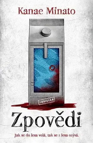 Detektívky, trilery, horory Zpovědi - Kanae Minato,Vendeta