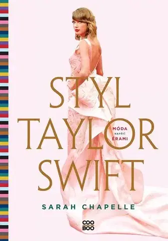 Film, hudba Styl Taylor Swift - Sarah Chapelle,Markéta Forejtová