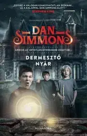 Detektívky, trilery, horory Dermesztő nyár - Dan Simmons