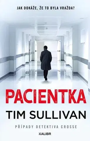 Detektívky, trilery, horory Pacientka - Tim Sullivan