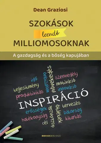 Manažment Szokások leendő milliomosoknak - Dean Graziosi