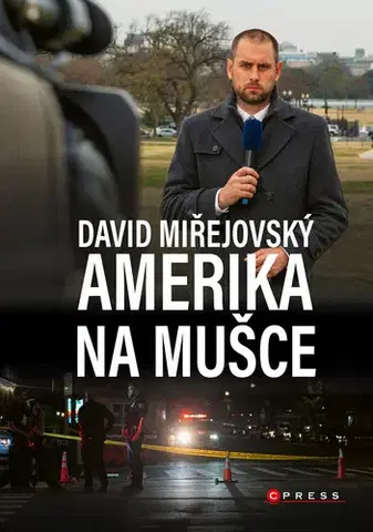 Politológia David Miřejovský: Amerika na mušce - David Miřejovský