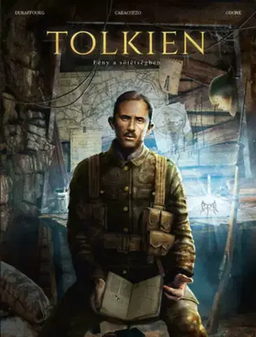 Komiksy Tolkien - Fény a sötétségben - képregény - Willy Duraffourg
