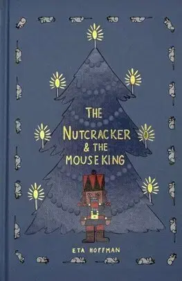 Svetová beletria The Nutcracker (Collector's Edition) - E.T.A. Hoffmann