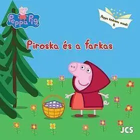 Rozprávky Peppa malac - Peppa kedvenc meséi - Piroska és a farkas