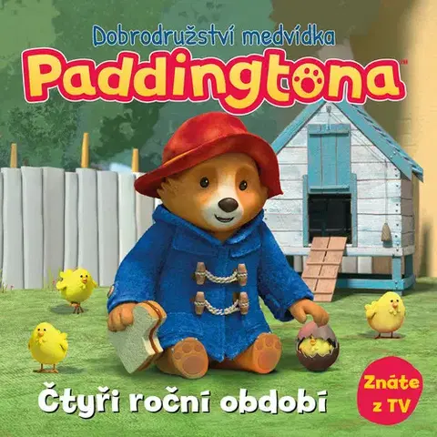 Rozprávky Dobrodružství medvídka Paddingtona - Čtyři roční období - Kolektív autorov