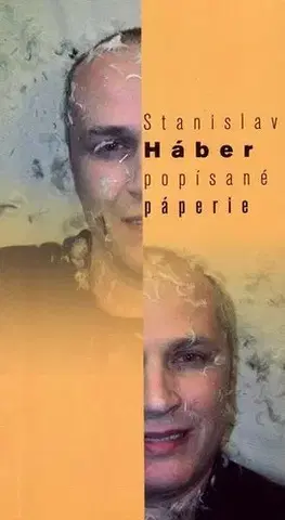 Slovenská poézia Popísané páperie - Stanislav Háber,Marta Činovská