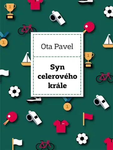 Romantická beletria Syn celerového krále - Ota Pavel
