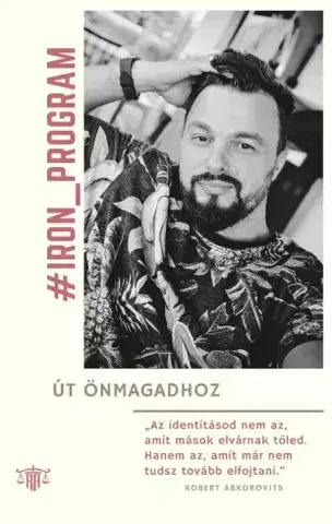 Rozvoj osobnosti IRON Program - Robrt Abkorovits