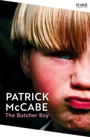 Beletria The Butcher Boy - Patrick McCabe