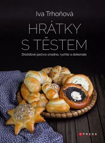 Kuchárky - ostatné Hrátky s těstem - Iva Trhoňová
