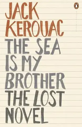 Cudzojazyčná literatúra The Sea is My Brother - Jack Kerouac