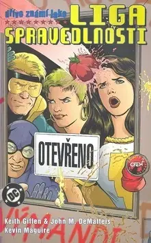 Komiksy Dříve známí jako Liga spravedlnosti - Kolektív autorov