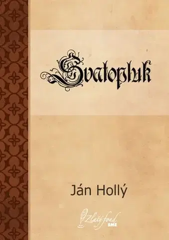 Slovenská beletria Svatopluk - Hollý Ján