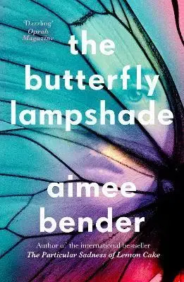 Svetová beletria The Butterfly Lampshade - Aimee Bender