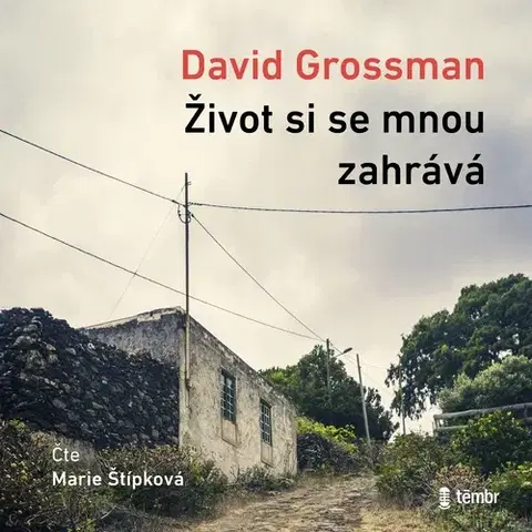 Beletria - ostatné Témbr Život si se mnou zahrává