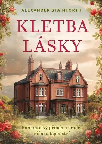 Romantická beletria Kletba lásky - Alexander Stainforth