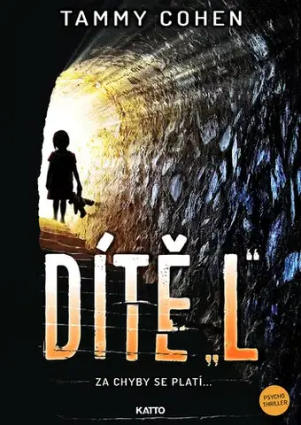 Detektívky, trilery, horory Dítě "L" - Tammy Cohen