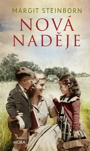 Historické romány Nová naděje - Margit Steinborn