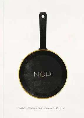 Kuchárky - ostatné NOPI Cookbook - Ramael Scully,Yotam Ottolenghi
