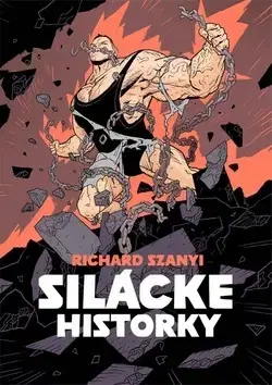 Novely, poviedky, antológie Silácke historky - Richard