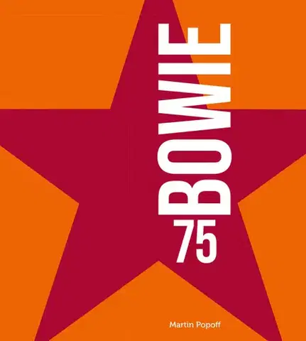 Film, hudba Bowie 75 - Martin Popoff