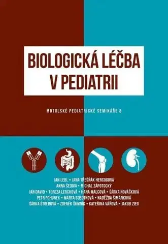 Pediatria Biologická léčba v pediatrii - Jan David