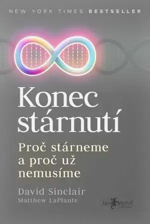 Biológia, fauna a flóra Konec stárnutí - David Sinclair