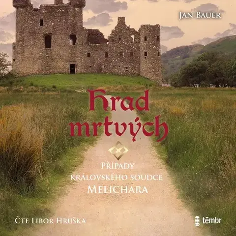 História Témbr Hrad mrtvých