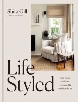 Domov, zariaďovanie LifeStyled - Shira Gill