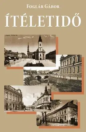 Beletria - ostatné Ítéletidő - Gábor Foglár