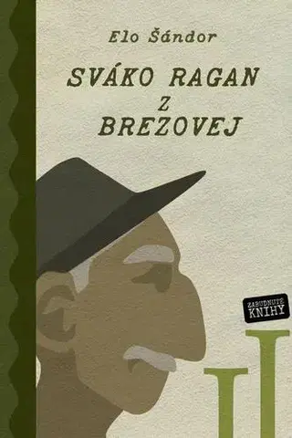 Romantická beletria Sváko Ragan z Brezovej II. - Elo Šándor