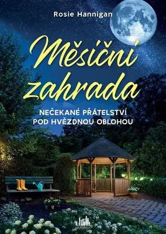 Romantická beletria Měsíční zahrada - Rosie Hannigan