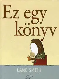 Pre deti a mládež - ostatné Ez egy könyv - Lane Smith