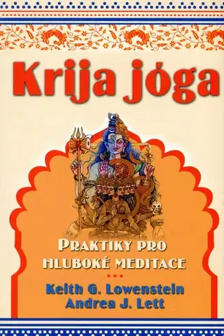 Joga, meditácia Krija jóga - Keith G. Lowenstein,Andrea J. Lett