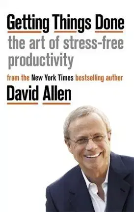 Ekonómia, manažment - ostatné Getting Things Done - The Art of Stress-free Productivity - David Allen